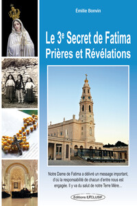 Picture of Le 3e Secret de Fatima - Prières et Révélations