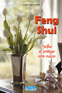 Image de Feng-shui - Purifier et protéger votre maison