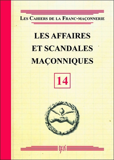 Image de Les affaires et scandales maçonniques - Livret 14