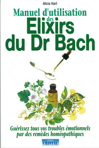 Image de Manuel d'utilisation des élixirs floraux du Dr Bach