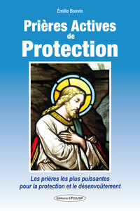 Picture of Prières Actives de Protection - Les prières les plus puissantes pour la protection et le désenvoûtement