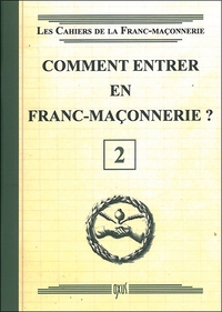 Picture of Comment entrer en Franc-Maçonnerie ? Livret 2