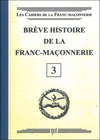 Picture of Brève histoire de la Franc-Maçonnerie - Livret 3