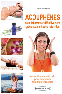 Image de Acouphènes s'en débarrasser définitivement grâce aux méthodes naturelles - Les meilleures méthodes pour supprimer ces bruits