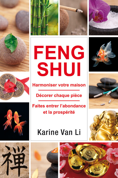 Image de Feng-shui - Harmoniser votre maison - Décorer chaque pièce - Faites entrer l'abondance et la prospérité