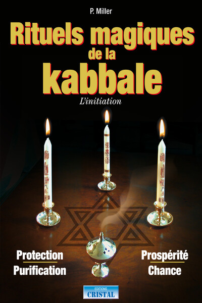 Image de Rituels magiques de la Kabbale - L'initiation - Protection - Purification - Prospérité - Chance