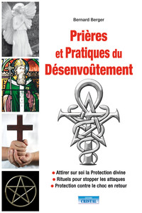 Picture of Prières et Pratiques du Désenvoûtement - Attirer sur soi la Protection divine