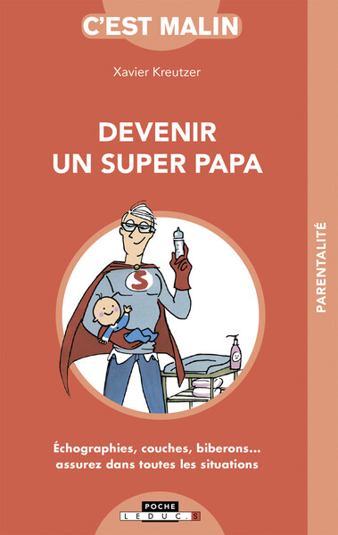 Image de Devenir un super papa, c'est malin