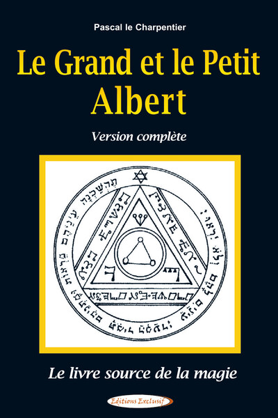 Picture of Le Grand et le Petit Albert - Version complète - Le livre source de la magie