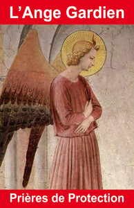 Picture of L'Ange Gardien - Prières de Protection