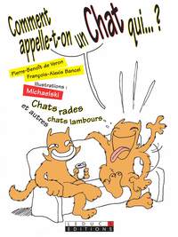 Image de Comment appelle-t-on un chat qui...?