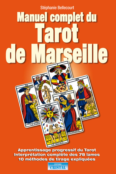 Image de Manuel complet du tarot de Marseille - Apprentissage progressif du Tarot