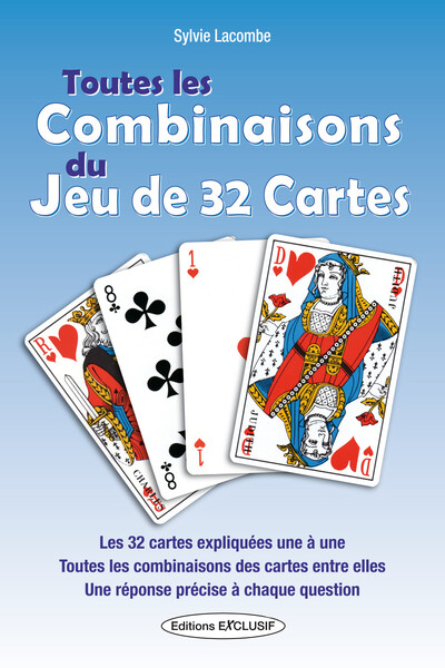 Picture of Toutes les Combinaisons du Jeu de 32 Cartes - Les 32 cartes expliquées une à une - Toutes les combinaisons des cartes entre elles
