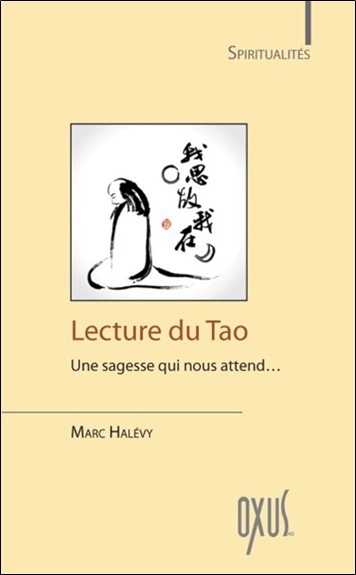 Picture of Lecture du Tao - Une sagesse qui nous attend...