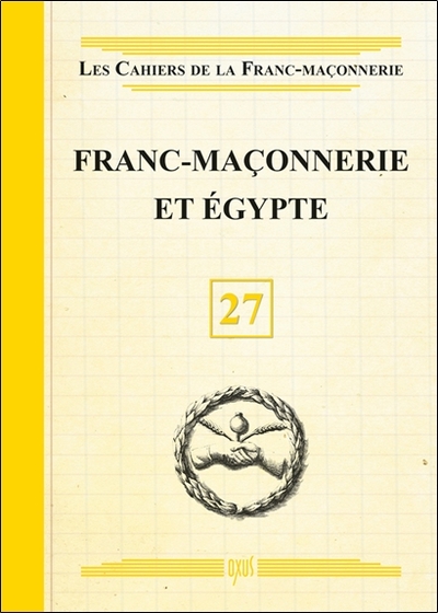Image de Franc-Maçonnerie et Egypte - Livret 27