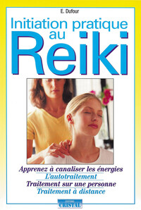 Image de Initiation pratique au reiki - Apprenez à canaliser les énegies - L'autotraitement - Traitement sur une personne - Traitement à distance