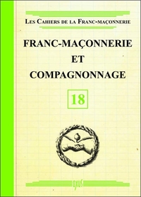 Image de Franc-Maçonnerie et Compagnonnage - Livret 18
