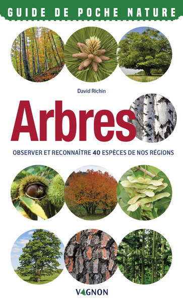 Image de Arbres - Observer et reconnaître 40 espèces de nos régions