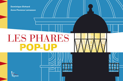 Image de Les Phares, le livre pop-up