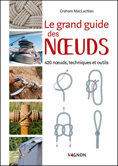 Image de Le grand guide des noeuds