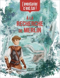 Picture of L'aventurier, c'est toi - A la recherche de Merlin