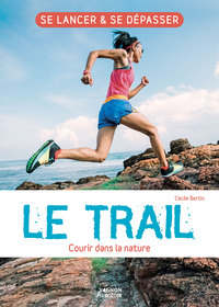 Image de Le trail - Courir dans la nature
