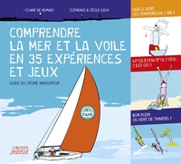 Image de Comprendre la mer et la voile en 35 expériences et jeux