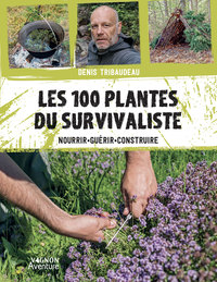 Image de Les 100 plantes du survivaliste