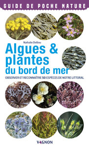 Picture of Algues & plantes du bord de mer. Observer et reconnaître 50 espèces de notre littoral