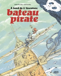 Image de À bord de l'Aventure, bateau pirate