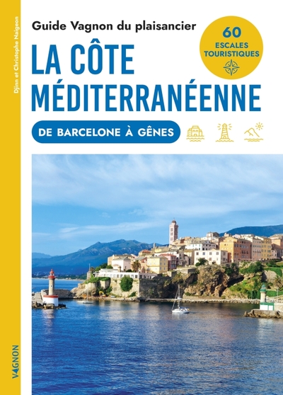 Picture of Guide Vagnon du plaisancier : la côte méditerranéenne de Barcelone à Gènes
