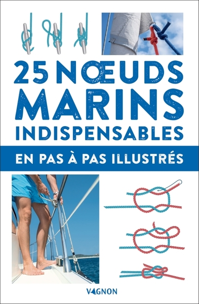 Picture of 25 noeuds marins indispensables - en pas-à-pas illustrés
