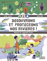 Image de Découvrons et protégeons nos rivières !