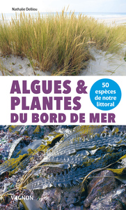 Picture of Algues et plantes du bord de mer - 50 espèces de notre littoral