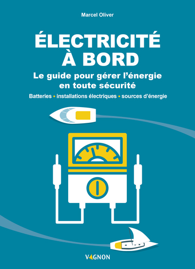 Image de Électricité à bord - Le guide illustré