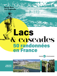Image de Lacs & cascades - 50 randonnées en France