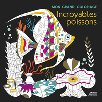 Image de Mon grand coloriage : incroyables poissons