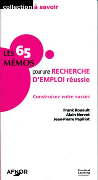 Picture of LES 65 MEMOS POUR UNE RECHERCHE D'EMPLOIREUSSIE. CONSTRUISEZ VOTRE SUCCES