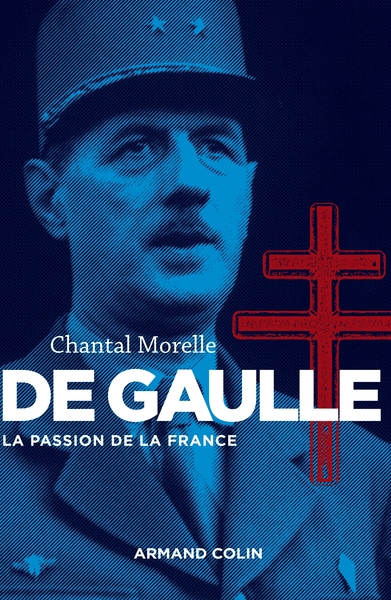 Image de De Gaulle - La passion de la France
