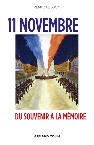Picture of 11 Novembre - Du Souvenir à la Mémoire
