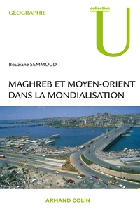 Picture of Maghreb et Moyen-Orient dans la mondialisation