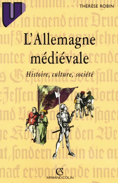 Image de L'Allemagne médiévale : histoire, culture, société
