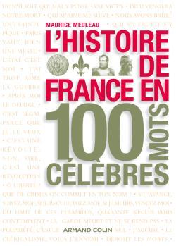 Image de L'histoire de France en 100 mots célèbres