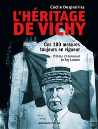 Picture of L'héritage de Vichy - Ces 100 mesures toujours en vigueur