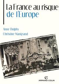 Picture of La France au risque de l'Europe