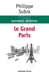 Picture of 25 questions décisives sur le Grand Paris