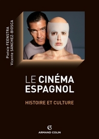 Image de Le cinéma espagnol - Histoire et culture