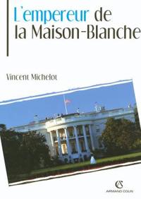 Picture of L'Empereur de la Maison-Blanche