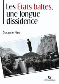 Picture of Les États baltes, une longue dissidence