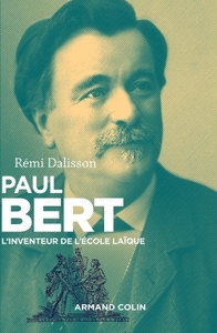 Picture of Paul Bert - L'inventeur de l'école laïque